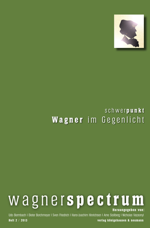 Wagnerspectrum von Bermbach,  Udo, Borchmeyer,  Dieter, Friedrich,  Sven, Hinrichsen,  Hans-Joachim, Stollberg,  Arne, Vazsonyi,  Nicholas