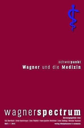 wagnerspectrum von Bermbach,  Udo, Borchmeyer,  Dieter, Friedrich,  Sven, Hinrichsen,  Hans-Joachim, Stollberg,  Arne, Vazsonyi,  Nicholas