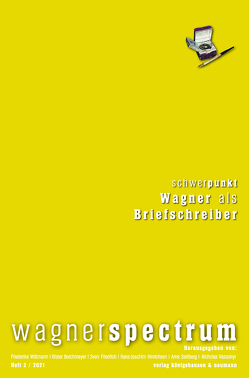 wagnerspectrum von Borchmeyer,  Dieter, Friedrich,  Sven, Hinrichsen,  Hans-Joachim, Stollberg,  Arne, Vazsonyi,  Nicholas, Wißmann,  Friederike