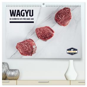 WAGYU (hochwertiger Premium Wandkalender 2024 DIN A2 quer), Kunstdruck in Hochglanz von & Friends,  Philipp