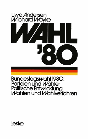 Wahl ’80 von Andersen,  Uwe, Woyke,  Wichard