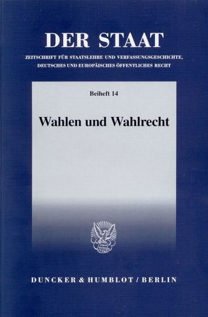 Wahlen und Wahlrecht. von Brauneder,  Wilhelm