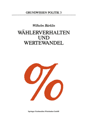 Wählerverhalten und Wertewandel von Bürklin,  Wilhelm