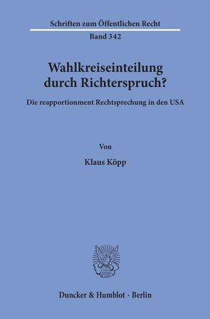 Wahlkreiseinteilung durch Richterspruch? von Köpp,  Klaus