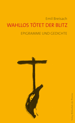 Wahllos tötet der Blitz von Breisach,  Emil