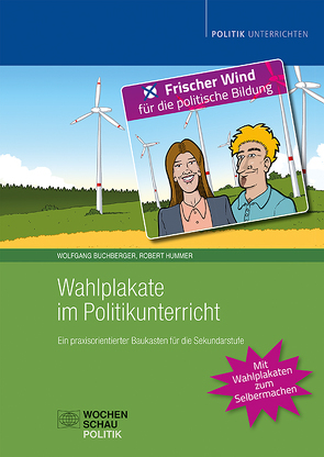 Wahlplakate im Politikunterricht von Buchberger,  Wolfgang, Hummer,  Robert
