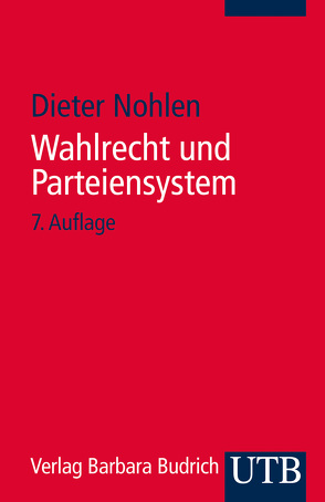 Wahlrecht und Parteiensystem von Nohlen,  Dieter