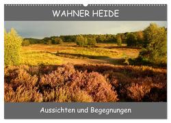 Wahner Heide – Aussichten und Begegnungen (Wandkalender 2024 DIN A2 quer), CALVENDO Monatskalender von Becker,  Bernd