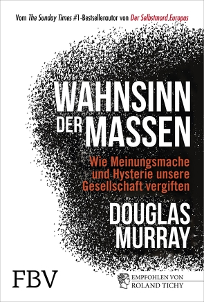 Wahnsinn der Massen von Murray,  Douglas