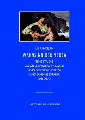 Wahnsinn der Medea von Mingjun,  Lu