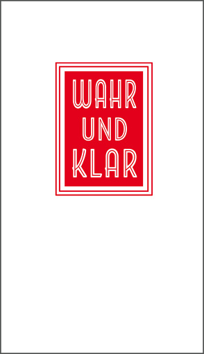 Wahr und Klar von Karl,  Stangenberg