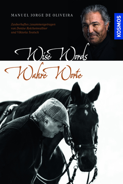 Wahre Worte – Wise Words von Oliveira,  Manuel Jorge de