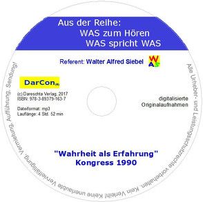 Wahrheit als Erfahrung von Kollmann,  Ulrike, Siebel,  Walter Alfred