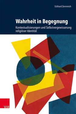 Wahrheit in Begegnung von Danani,  Carla, Gruber,  Judith, Heimbrock,  Hans-Günter, Knauß,  Stefanie, Pezzoli-Olgiati,  Daria, Sander,  Hans-Joachim, Wiberg Pedersen,  Else Marie, Wyller,  Trygve, Zemmrich,  Eckhard