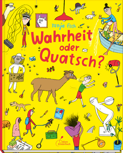 Wahrheit oder Quatsch? von Esch,  Tanja