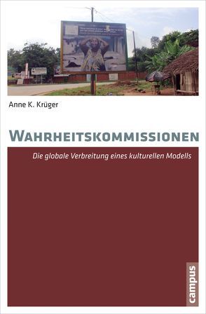 Wahrheitskommissionen von Krüger,  Anne K.