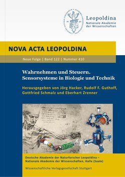 Wahrnehmen und Steuern. Sensorsysteme in Biologie und Technik von Guthoff,  Rudolf F., Hacker,  Jörg, Schmalz,  Gottfried, Zrenner,  Eberhart
