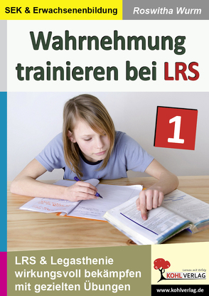 Wahrnehmung trainieren bei LRS von Wurm,  Roswitha