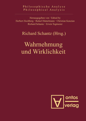 Wahrnehmung und Wirklichkeit von Schantz,  Richard