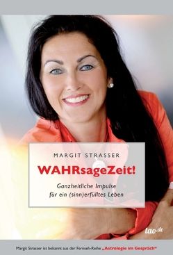 WAHRsageZeit von Strasser,  Margit