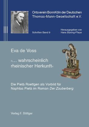 „…wahrscheinlich rheinischer Herkunft“ von de Voss,  Eva