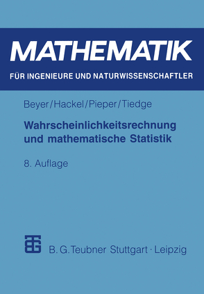Wahrscheinlichkeitsrechnung und mathematische Statistik von Beyer,  Otfried, Hackel,  Horst, Pieper,  Volkmar, Tiedge,  Jürgen