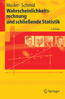 Wahrscheinlichkeitsrechnung und schließende Statistik von Mosler,  Karl, Schmid,  Friedrich
