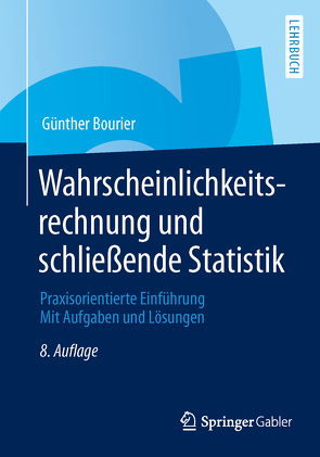 Wahrscheinlichkeitsrechnung und schließende Statistik von Bourier,  Günther