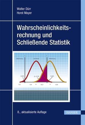 Wahrscheinlichkeitsrechnung und Schließende Statistik von Dürr,  Walter, Mayer,  Horst