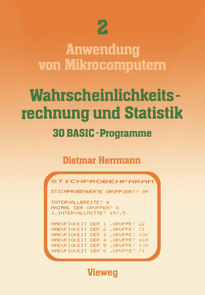 Wahrscheinlichkeitsrechnung und Statistik — 30 BASIC-Programme von Herrmann,  Dietmar