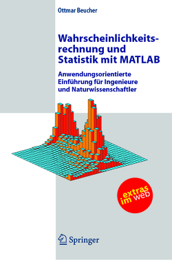 Wahrscheinlichkeitsrechnung und Statistik mit MATLAB von Beucher,  Ottmar