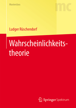 Wahrscheinlichkeitstheorie von Rüschendorf,  Ludger