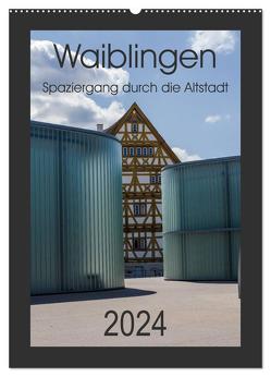 Waiblingen – Spaziergang durch die Altstadt (Wandkalender 2024 DIN A2 hoch), CALVENDO Monatskalender von Eisele,  Horst