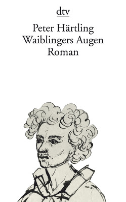 Waiblingers Augen von Härtling,  Peter