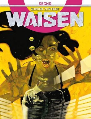 Waisen 6 von Carnevale,  Massimo, Mammucari,  Emiliano, Recchioni,  Roberto, Reichert,  Monja