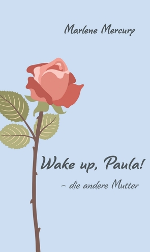 Wake up, Paula! von Mercury,  Marlene
