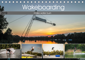 Wakeboarding – make water burn (Tischkalender 2019 DIN A5 quer) von Krauss,  Florian