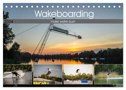 Wakeboarding – make water burn (Tischkalender 2024 DIN A5 quer), CALVENDO Monatskalender von Krauss,  Florian