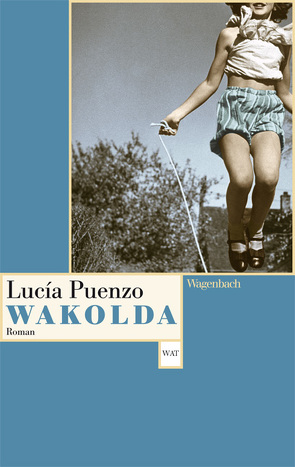 Wakolda von Bolte,  Rike, Puenzo,  Lucía