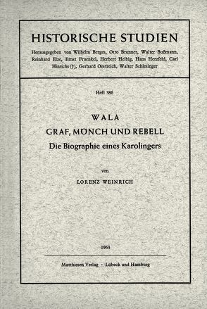Wala – Graf, Mönch und Rebell von Weinrich,  Lorenz
