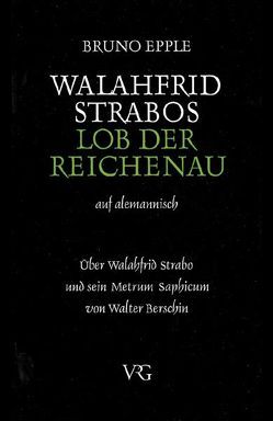 Walahfrid Strabo, Lob der Reichenau von Berschin,  Walter, Epple,  Bruno