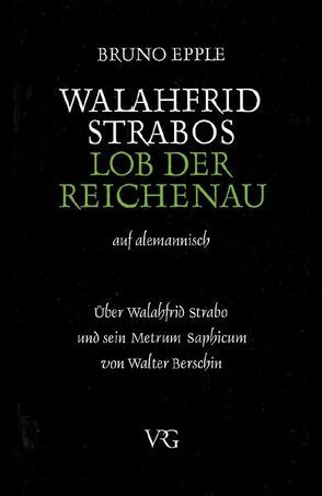 Walahfrid Strabo, Lob der Reichenau von Berschin,  Walter, Epple,  Bruno