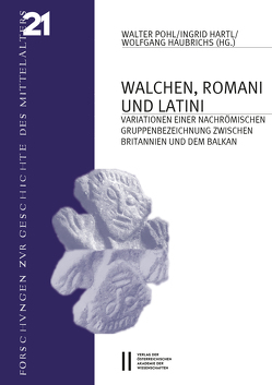 Walchen, Romani und Latini von Hartl,  Ingrid, Haubrichs,  Wolfgang, Pohl,  Walter