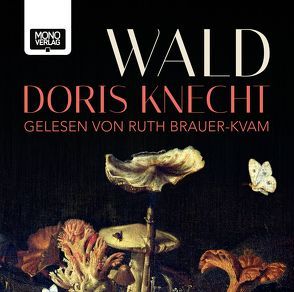 Wald von Brauer-Kvam,  Ruth, Knecht,  Doris