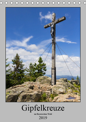 Wald-Gipfel-Kreuze (Tischkalender 2019 DIN A5 hoch) von Baisch,  Werner