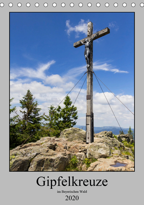 Wald-Gipfel-Kreuze (Tischkalender 2020 DIN A5 hoch) von Baisch,  Werner