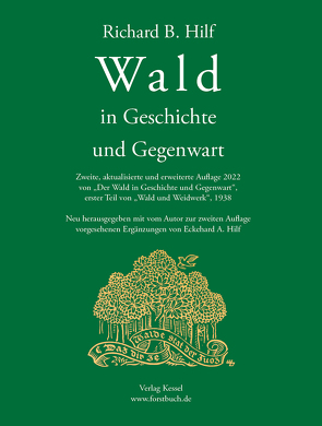 Wald in Geschichte und Gegenwart von Hilf,  Eckhard A., Hilf,  Richard B.