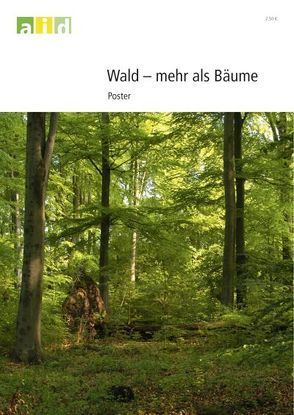 Wald – mehr als Bäume – Poster von Pretscher,  Peter, Schretzmann,  Rainer