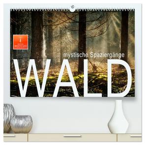 Wald – mystische Spaziergänge (hochwertiger Premium Wandkalender 2024 DIN A2 quer), Kunstdruck in Hochglanz von Roder,  Peter