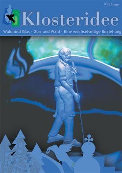 Wald und Glas – Glas und Wald: Eine wechselseitige Beziehung